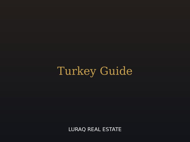 Buying Property in Turkey as a Foreign Buyer